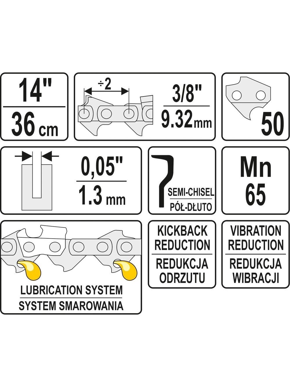 Grandinė pjūklui 14" 3/8" 0.05" 50 narelių Yato | tinka YT-84930 1 Grandinė pjūklui 14" 3/8" 0.05" 50 narelių Yato | tinka YT-84930 1